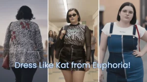 How to Dress Like Kat from Euphoria